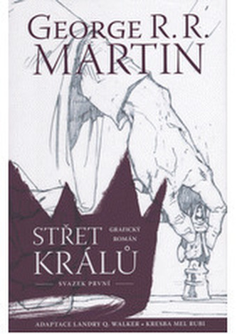 Střet králů (komiks) - Martin George R.R.