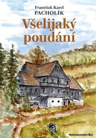 Všelijaký poudání Všelijaký poudání