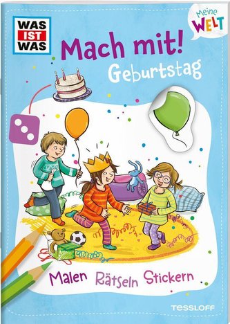 WAS IST WAS Meine Welt Mach mit! Geburtstag