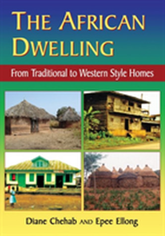 The African Dwelling The African Dwelling