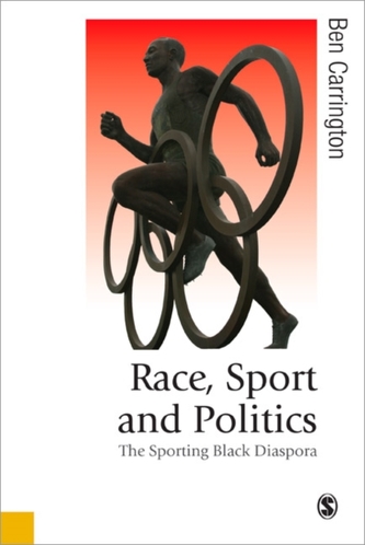 Race, Sport and Politics Race, Sport and Politics