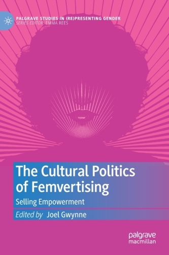 The Cultural Politics of Femvertising