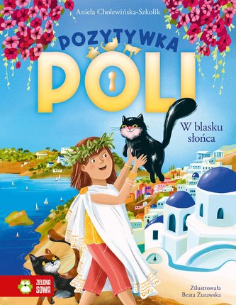 W blasku słońca. Pozytywka Poli W blasku słońca. Pozytywka Poli