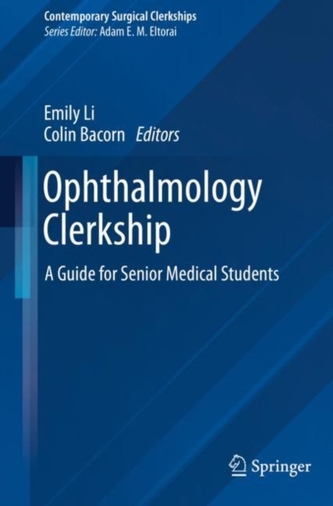 Ophthalmology Clerkship Ophthalmology Clerkship