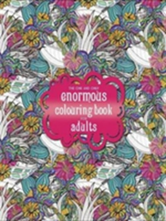 The One and Only Enormous Colouring Book for Adults