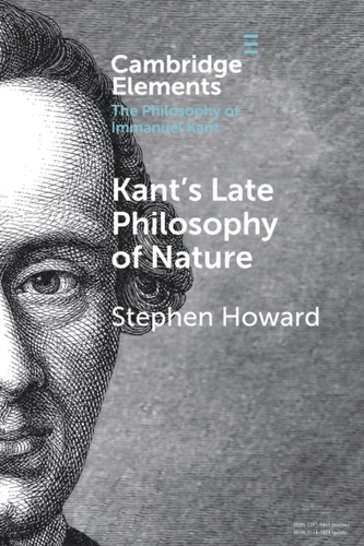 Kant's Late Philosophy of Nature Kant's Late Philosophy of Nature