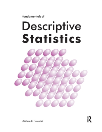 Fundamentals of Descriptive Statistics