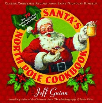 Santa'S North Pole Cookbook Santa'S North Pole Cookbook