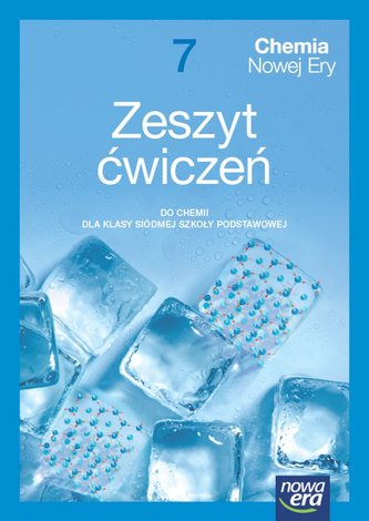 Chemia nowej ery NEON zeszyt ćwiczeń dla klasy 7 szkoły podstawowej EDYCJA 2023-2025 Chemia nowej ery NEON zeszyt ćwiczeń dla klasy 7 szkoły podstawowej EDYCJA 2023-2025
