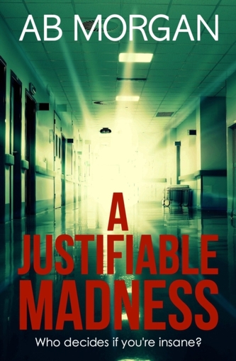 A Justifiable Madness