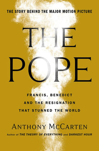 The Pope: Official Tie-in to Major New Film Starring Sir Anthony Hopkins