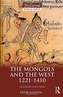 The Mongols and the West