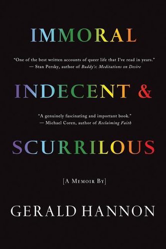 Immoral, Indecent, and Scurrilous: The Making of an Unrepentant Sex Radical