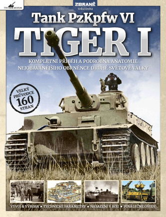 Tank PzKpfw VI – TIGER I - Kolektiv Autorů
