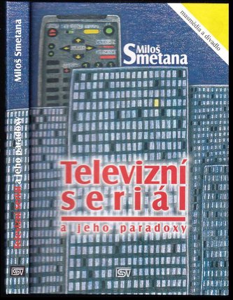 Televizní serial a jeho paradoxy