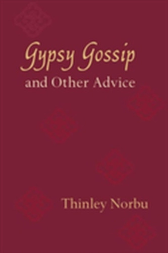 Gypsy Gossip And Other Advice Gypsy Gossip And Other Advice