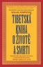 Tibetská kniha o životě a smrti
