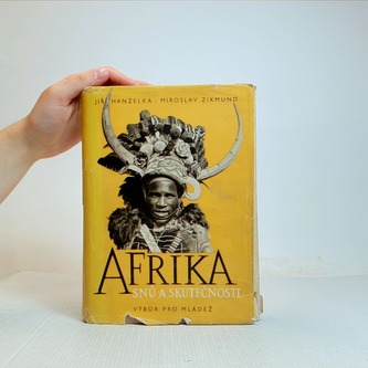 Afrika snů a skutečnosti