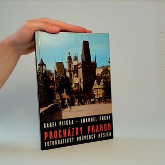 Procházky Prahou - Fotografický průvodce městem