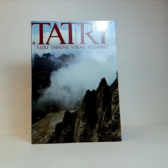 Tatry - Nízke, Západné, Vysoké, Belianske