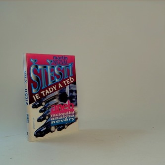 Štěstí je tady a teď - aneb racionální analýza nevěry