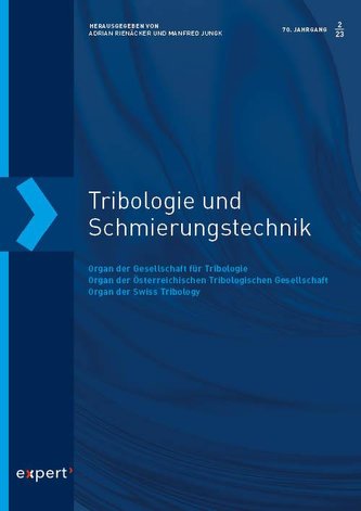 TRIBOLOGIE UND SCHMIERUNGSTECHNIK, 70, 2 (2023)