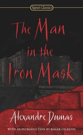 The Man In The Iron Mask The Man In The Iron Mask