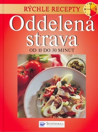 Rýchle recepty Oddelená strava