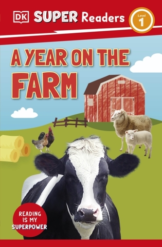 DK Super Readers Level 1 A Year on the Farm DK Super Readers Level 1 A Year on the Farm