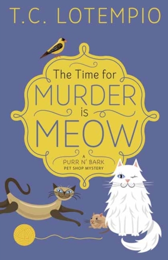 The Time for Murder is Meow The Time for Murder is Meow