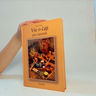 Vše o čaji pro čajomily