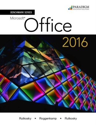 Benchmark Series: Microsoft (R) Office 2016