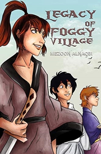 LEGACY OF FOGGY VILLAGE LEGACY OF FOGGY VILLAGE