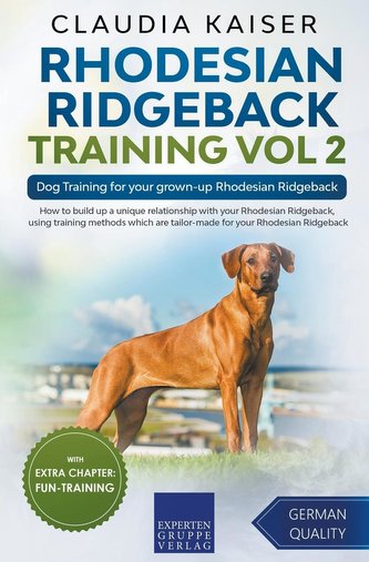 Rhodesian Ridgeback Training Vol 2  Dog Training for your grown-up Rhodesian Ridgeback