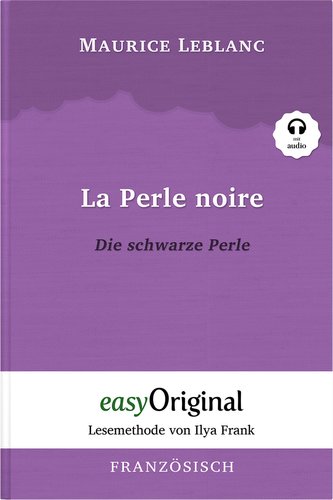 La Perle noire / Die schwarze Perle (Buch + Audio-CD) - Lesemethode von Ilya Frank - Zweisprachige Ausgabe Französisch-Deutsch