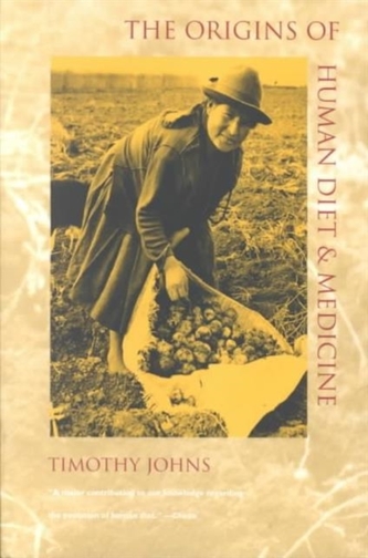 The Origins of Human Diet and Medicine