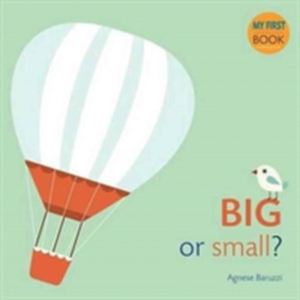 Big or Small? Big or Small?