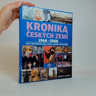 Kronika českých zemí 8 (1968-2008)