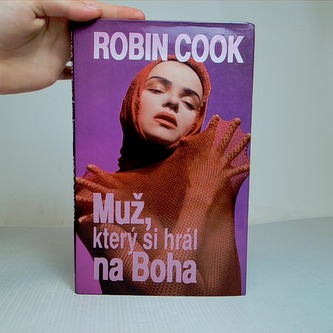 Muž, který si hrál na Boha