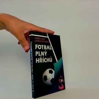 Fotbal plný hříchů