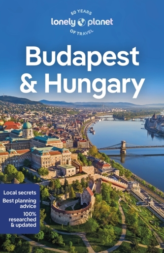 Lonely Planet Budapest & Hungary Lonely Planet Budapest & Hungary