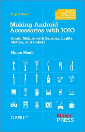 Making Android Accessories with the IOIO