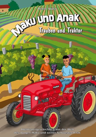 Maku und Anak Trauben und Traktor