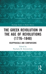 The Greek Revolution in the Age of Revolutions (1776-1848)