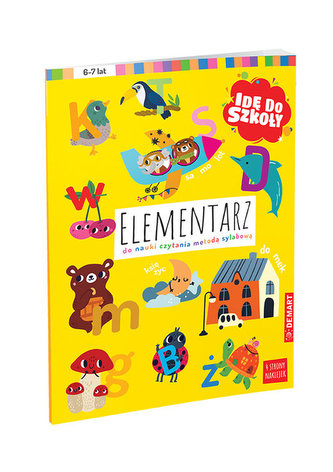 Idę do szkoły Elementarz do nauki czytania metodą sylabową