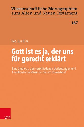 Gott ist es ja, der uns für gerecht erklärt