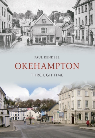 Okehampton Through Time Okehampton Through Time