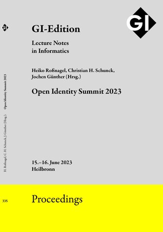 GI Edition Proceedings Band 335 "Open Identity Summit 2023"