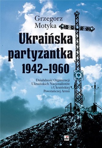 Ukraińska partyzantka 1942-1960