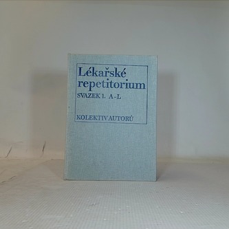 Lékařské repetitorium svazek 1. A - L